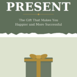 Book summary cover of The Present by Spencer Johnson, readswithb.com, sage green with a gold gift box
